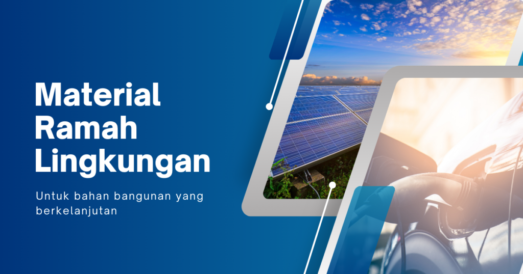 material ramah lingkungan