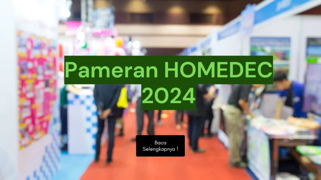 Pameran Homedec 2024