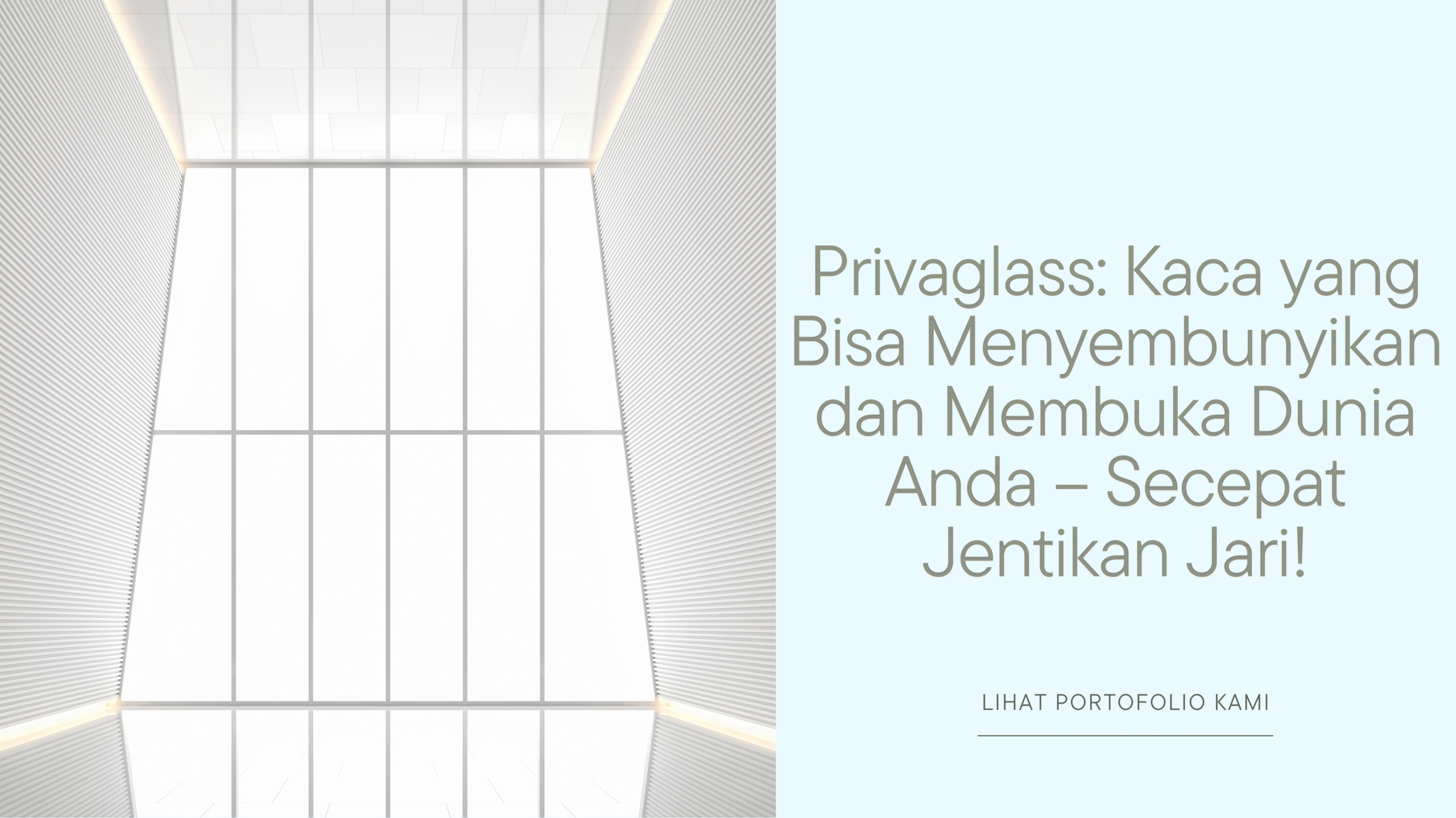 Privaglass: Kaca yang Bisa Menyembunyikan dan Membuka Dunia Anda – Secepat Jentikan Jari!